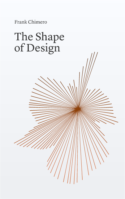Download free ebook The Shape of Design - Lapabooks.com