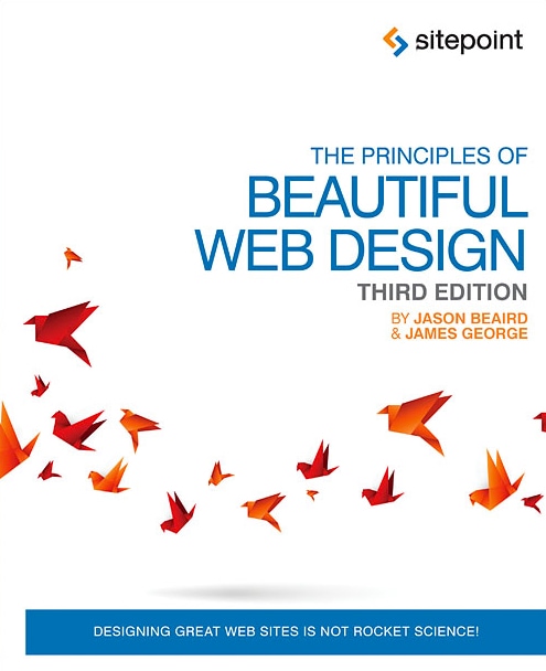 Download free ebook The Principles of Beautiful Web Design, 3rd Edition - Lapabooks.com